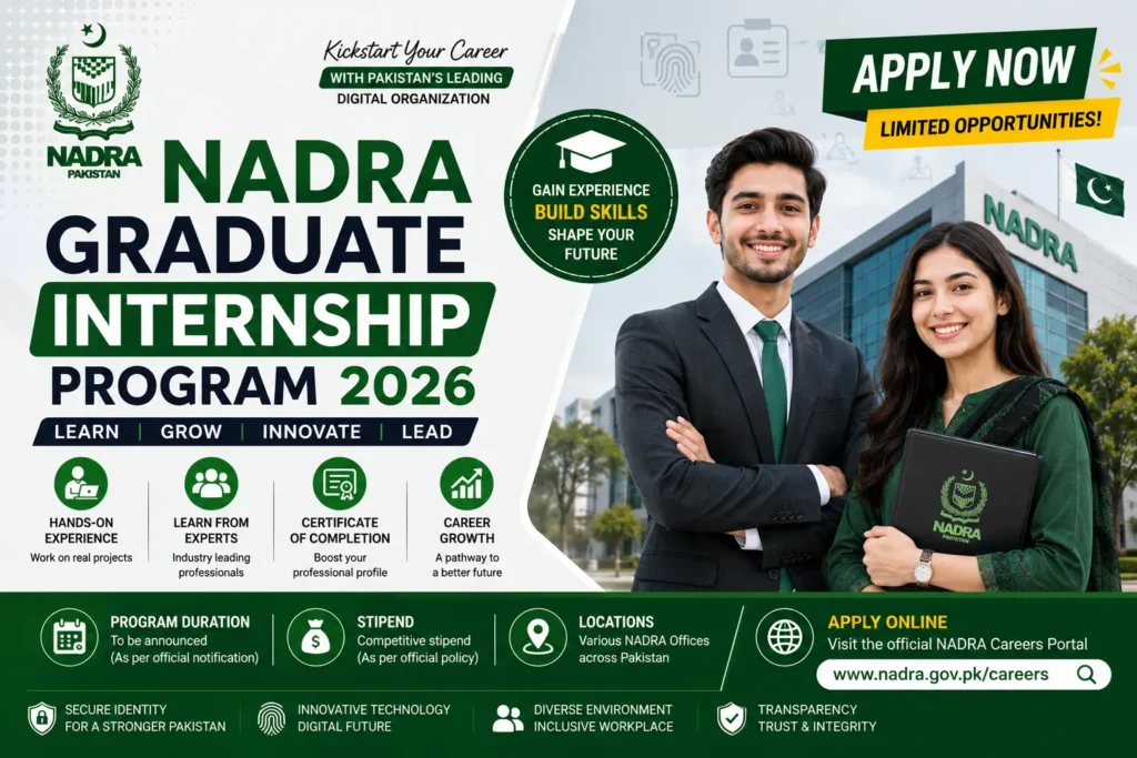 NADRA Graduate Internship Program 2026 – Apply Online and Build Your Professional Career